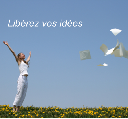 Libérez vos idées